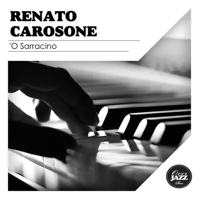 'O Sarracino - Renato Carosone