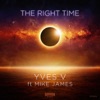 The Right Time (feat. Mike James) - Single artwork