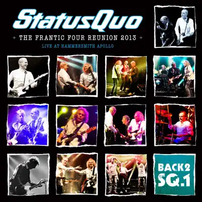 Back2SQ1-The Frantic Four Reunion 2013 (Live At Wembley) - Status Quo