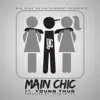 Main Chic (feat. Young Thug) - Single album lyrics, reviews, download