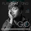 Play That Song - Single, 2013
