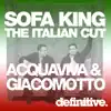 Stream & download Sofa King (The Italian Cut) - Single