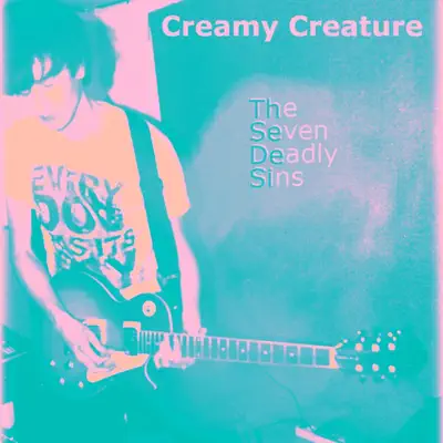 The Seven Deadly Sins - Creamy Creature