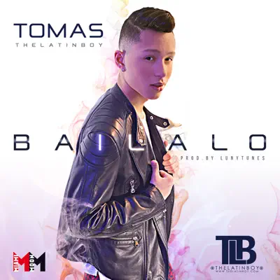 Baílalo - Single - Tomas The Latin Boy