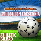 Athleticen Ereserkia (Himno Del Athletic Bilbao) artwork
