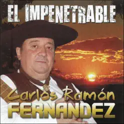 El Impenetrable - Carlos Ramón Fernandez