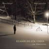 Klagen ist für Toren - eine Winterreise