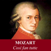 Mozart - Cosí fan tutte - Filarmónica de Viena, Wiener Staatsopernchor & Seiji Ozawa