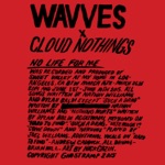 Wavves & Cloud Nothings - Come Down