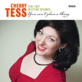 Alright, Ok, You Win - Cherry Tess & Her Rhythm Sparks