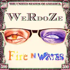 Fire N Water - Single by WeRDoze album reviews, ratings, credits