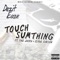Touch Sumthing (feat. The Jacka & Clyde Carson) - Dezit Eaze lyrics