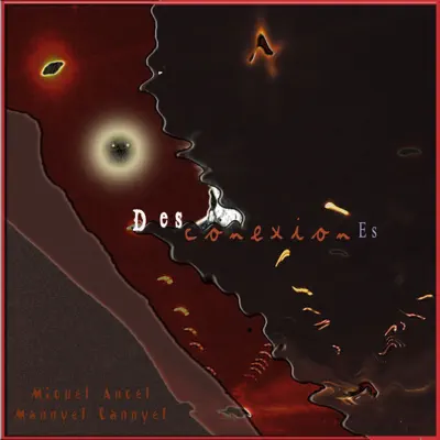 DesConexionEs - Miguel Angel
