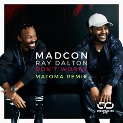 Madcon - Don't Worry (feat. Ray Dalton)