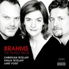 Brahms: The Piano Trios by Christian Tetzlaff, Tanja Tetzlaff & Lars Vogt album reviews, ratings, credits
