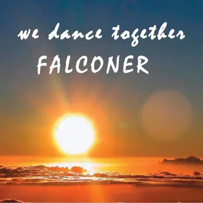We Dance Together - Single - Falconer