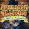 Country in Concert - American Classics, 2014