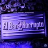 The Money Machine Presenta: El Bando Korrupto 2