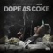 Dope as Coke 2 (feat. Lil Rue) - A-One lyrics