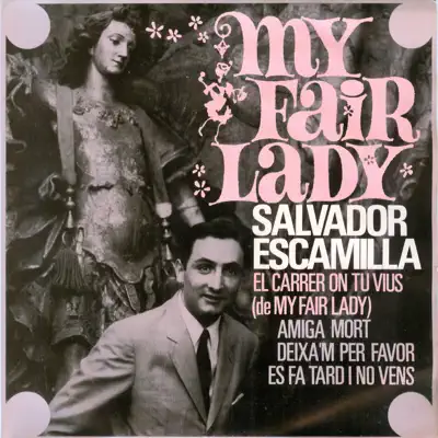 My Fair Lady - EP - Salvador Escamilla