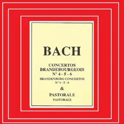 Bach - Concertos Brandebourgeois Nº 4, 5, 6 by Musici di San Marco, RSO Stuttgart, Francesco Macci & García Navarro album reviews, ratings, credits