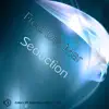 Stream & download Seduction - Single