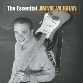 The Essential Jimmie Vaughan artwork