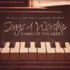 Stream & download Songs 4 Worship: Hymns of the Ages