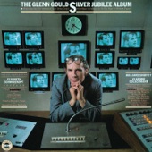 The Glenn Gould Silver Jubilee Album - Gould Remastered artwork