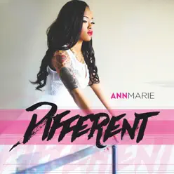 Different - Single - Ann Marie Different - Single - Ann Marie