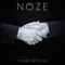I Need to Know (feat. Dani Siciliano) - Nôze lyrics