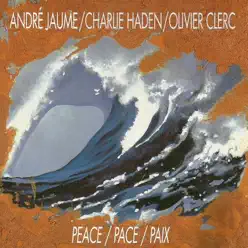 Peace - Charlie Haden Peace - Charlie Haden