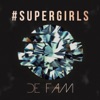 #SUPERGIRLS - Single