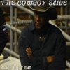 The Cowboy Slide - Single