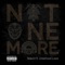 Not One More (feat. Jonathan Laws) - Sebas lyrics