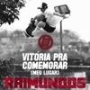 Vitória Pra Comemorar (Meu Lugar) - Single