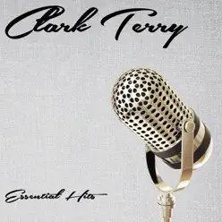 Essential Hits - Clark Terry Essential Hits - Clark Terry