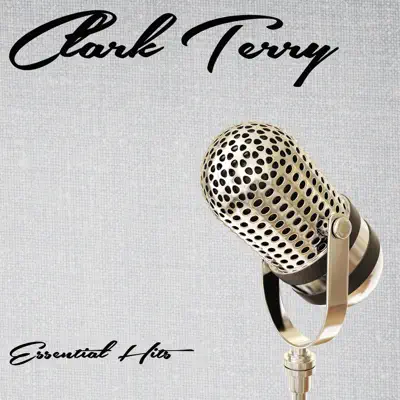 Essential Hits - Clark Terry