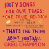 That's the Thing About Football / One True Religion - Single