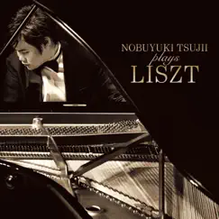 ラ・カンパネラ~ヴィルトゥオーゾ・リスト! by Nobuyuki Tsujii album reviews, ratings, credits