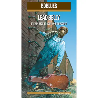 BD Music Presents Lead Belly - Lead Belly