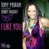 I Like You (Remixes) [feat. Debby Holiday]