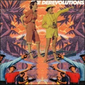 The Derevolutions - Bad King Kong