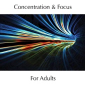 Music to Concentrate and Focus for Adults with ADHD or ADD Symptoms (Binaural Brainwave) [Therapeutic Music] artwork