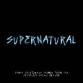 Supernatural - Verschiedene Interpreten