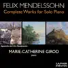 Mendelssohn: Complete Works for Solo Piano, Vol. 1 album lyrics, reviews, download
