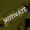 Motivate - Single album lyrics, reviews, download