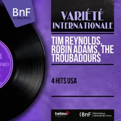 4 Hits USA (Mono Version) - EP - Tim Reynolds 4 Hits USA (Mono Version) - EP - Tim Reynolds