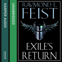 Raymond E. Feist - Exile's Return: Conclave of Shadows, Book 3 (Unabridged) artwork