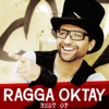 Best of Ragga Oktay